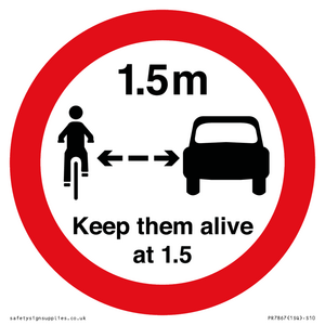 PR7867: Road prohibition Keep them alive at 1.5m