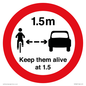 PR7867: Road prohibition Keep them alive at 1.5m