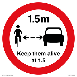 PR7867: Road prohibition Keep them alive at 1.5m