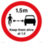 PR7867: Road prohibition Keep them alive at 1.5m