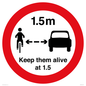 PR7867: Road prohibition Keep them alive at 1.5m