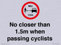 PR7879: No closer than 1.5m when passing cyclists