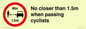 PR7879: No closer than 1.5m when passing cyclists