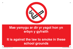 PS14134: Mae ysmygu ar dir yr ysgol hon yn erbyn y gyfraith It is against the law to smoke in these school grounds - Bilingual Welsh / English