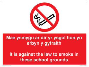 PS14134: Mae ysmygu ar dir yr ysgol hon yn erbyn y gyfraith It is against the law to smoke in these school grounds - Bilingual Welsh / English