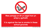 PS14134: Mae ysmygu ar dir yr ysgol hon yn erbyn y gyfraith It is against the law to smoke in these school grounds - Bilingual Welsh / English