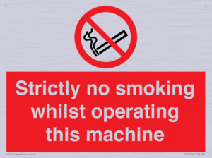 PS14: strictly no smoking whilst operating this machine - safety sign