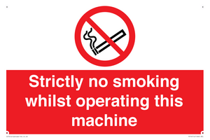 PS14: strictly no smoking whilst operating this machine - safety sign