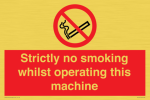 PS14: strictly no smoking whilst operating this machine - safety sign
