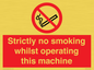 PS14: strictly no smoking whilst operating this machine - safety sign