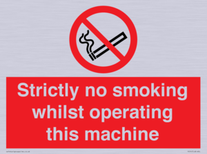 PS14: strictly no smoking whilst operating this machine - safety sign