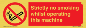 PS14: strictly no smoking whilst operating this machine - safety sign