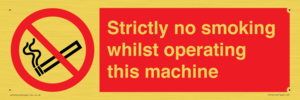 PS14: strictly no smoking whilst operating this machine - safety sign
