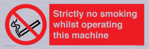 PS14: strictly no smoking whilst operating this machine - safety sign