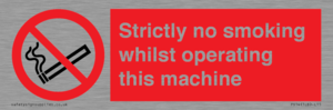 PS14: strictly no smoking whilst operating this machine - safety sign