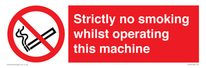 PS14: strictly no smoking whilst operating this machine - safety sign