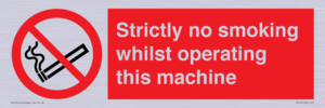 PS14: strictly no smoking whilst operating this machine - safety sign
