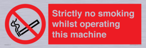 PS14: strictly no smoking whilst operating this machine - safety sign