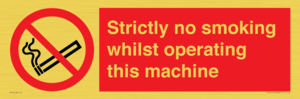 PS14: strictly no smoking whilst operating this machine - safety sign