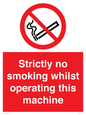 PS14: strictly no smoking whilst operating this machine - safety sign
