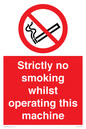 PS14: strictly no smoking whilst operating this machine - safety sign