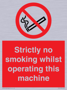 PS14: strictly no smoking whilst operating this machine - safety sign