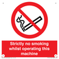 PS14: strictly no smoking whilst operating this machine - safety sign
