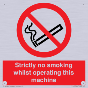 PS14: strictly no smoking whilst operating this machine - safety sign