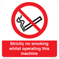 PS14: strictly no smoking whilst operating this machine - safety sign