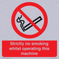 PS14: strictly no smoking whilst operating this machine - safety sign