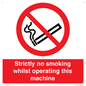 PS14: strictly no smoking whilst operating this machine - safety sign