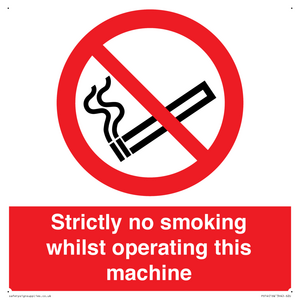 PS14: strictly no smoking whilst operating this machine - safety sign