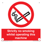 PS14: strictly no smoking whilst operating this machine - safety sign