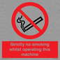 PS14: strictly no smoking whilst operating this machine - safety sign
