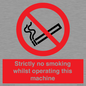 PS14: strictly no smoking whilst operating this machine - safety sign