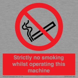 PS14: strictly no smoking whilst operating this machine - safety sign