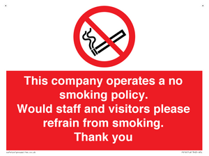 PS16: This company operates a no smoking policy. Would staff and visitors please refrain from smoking