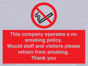 PS16: This company operates a no smoking policy. Would staff and visitors please refrain from smoking