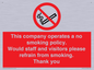 PS16: This company operates a no smoking policy. Would staff and visitors please refrain from smoking