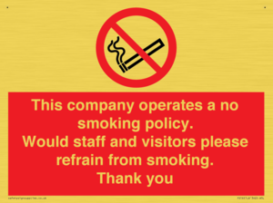 PS16: This company operates a no smoking policy. Would staff and visitors please refrain from smoking