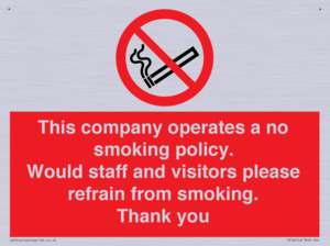 PS16: This company operates a no smoking policy. Would staff and visitors please refrain from smoking