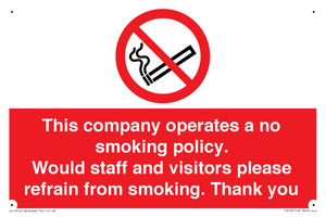 PS16: This company operates a no smoking policy. Would staff and visitors please refrain from smoking