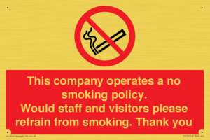 PS16: This company operates a no smoking policy. Would staff and visitors please refrain from smoking