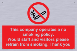 PS16: This company operates a no smoking policy. Would staff and visitors please refrain from smoking