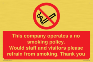 PS16: This company operates a no smoking policy. Would staff and visitors please refrain from smoking