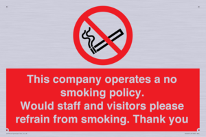 PS16: This company operates a no smoking policy. Would staff and visitors please refrain from smoking