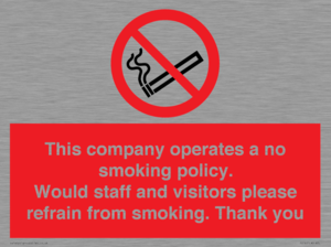 PS16: This company operates a no smoking policy. Would staff and visitors please refrain from smoking