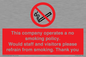 PS16: This company operates a no smoking policy. Would staff and visitors please refrain from smoking