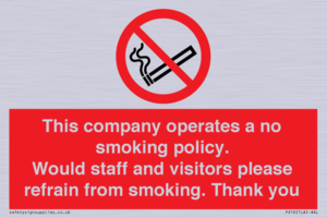 PS16: This company operates a no smoking policy. Would staff and visitors please refrain from smoking