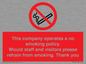 PS16: This company operates a no smoking policy. Would staff and visitors please refrain from smoking